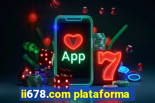 ii678.com plataforma